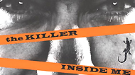 The Killer Inside Me
