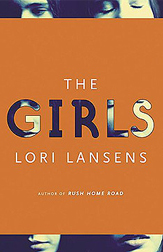This is the hardcover book jacket for The Girls, released in September, 2005. Courtesy Knopf Canada.