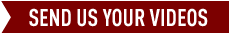Send us your videos