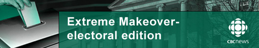 Extreme Makeover - electoral edition