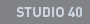 Studio 40